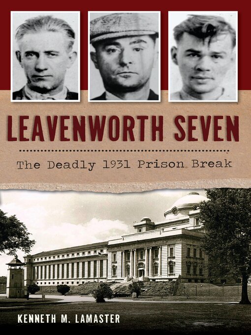 Title details for Leavenworth Seven by Kenneth M LaMaster - Available